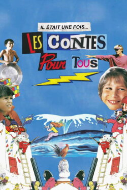Il était une fois... les Contes pour tous (2023) Il était une fois... les Contes pour tous (2023)