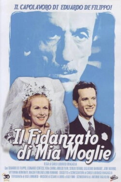 Il fidanzato di mia moglie (1943) Il fidanzato di mia moglie (1943)