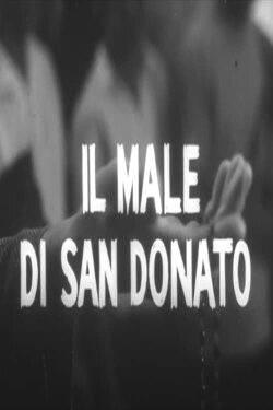 Il male di San Donato (1965) Il male di San Donato (1965)