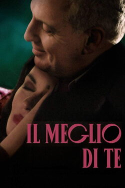 Il meglio di te (2023) Il meglio di te (2023)