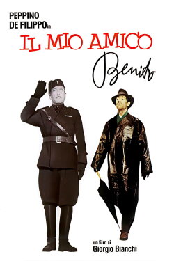Il mio amico Benito (1962) Il mio amico Benito (1962)