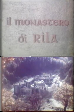 Il monastero di Rila (1962) Il monastero di Rila (1962)