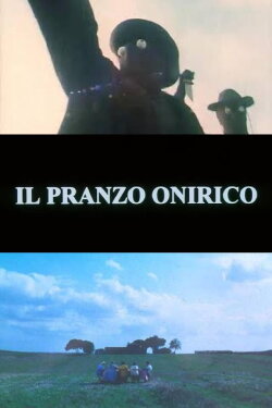 Il pranzo onirico (1997) Il pranzo onirico (1997)