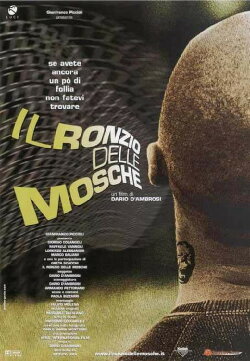 Il ronzio delle mosche (2003) Il ronzio delle mosche (2003)