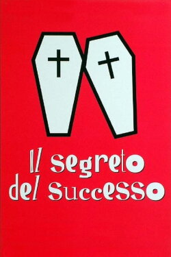 Il segreto del successo (2003) Il segreto del successo (2003)