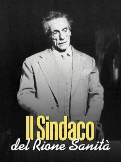 Il sindaco del rione Sanità (1964) Il sindaco del rione Sanità (1964)