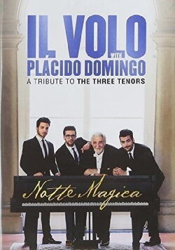 Il Volo: Notte Magica - A Tribute To The Three Tenors 2016 (2016) Il Volo: Notte Magica - A Tribute To The Three Tenors 2016 (2016)