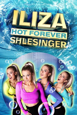 Iliza Shlesinger: Hot Forever (2022) Iliza Shlesinger: Hot Forever (2022)