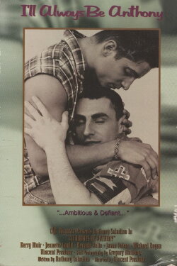 I'll Always Be Anthony (1996) I'll Always Be Anthony (1996)