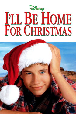 I'll Be Home for Christmas (1998) I'll Be Home for Christmas (1998)