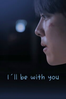 I'll Be With You (2012)
