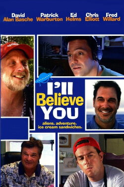 I'll Believe You (2007) I'll Believe You (2007)