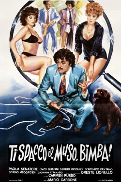 I'll Break Your Face, Baby! (1982) I'll Break Your Face, Baby! (1982)