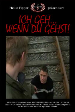 I'll Go... If You Go! (2002) I'll Go... If You Go! (2002)