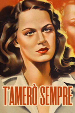I'll Love You Forever (1943) I'll Love You Forever (1943)