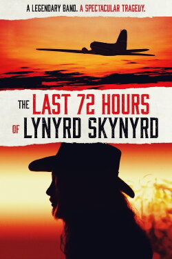 I'll Never Forget You: The Last 72 Hours of Lynyrd Skynyrd (2019)