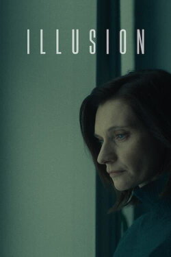 Illusion (2022) Illusion (2022)