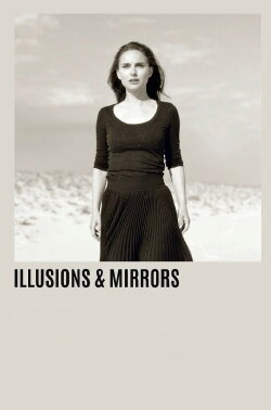 Illusions & Mirrors (2013) Illusions & Mirrors (2013)