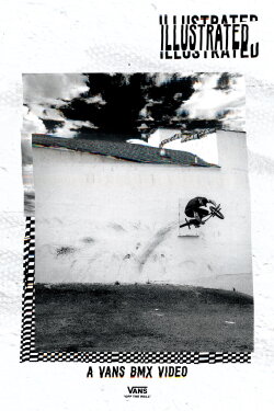 Illustrated: A Vans BMX Video (2016) Illustrated: A Vans BMX Video (2016)