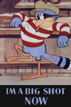 I'm a Big Shot Now (1936) I'm a Big Shot Now (1936)
