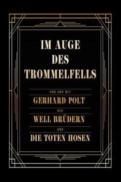 Im Auge des Trommelfells live (2018) Im Auge des Trommelfells live (2018)