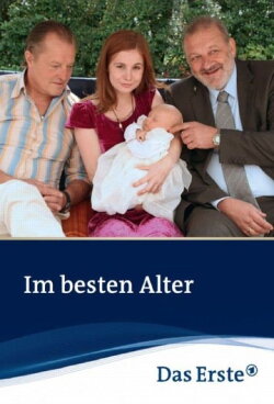 Im besten Alter (2011) Im besten Alter (2011)