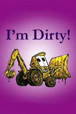 I'm Dirty! (2008) I'm Dirty! (2008)