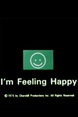 I'm Feeling Happy (1974) I'm Feeling Happy (1974)