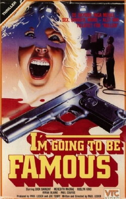 I'm Going to Be Famous (1983) I'm Going to Be Famous (1983)