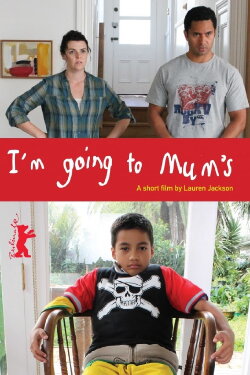 I'm Going to Mum's (2013) I'm Going to Mum's (2013)