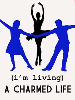 (I'm Living) A Charmed Life (2000) (I'm Living) A Charmed Life (2000)