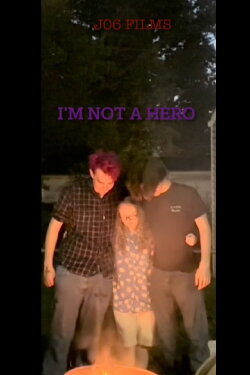 I'm Not A Hero (2024) I'm Not A Hero (2024)
