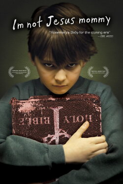 I'm Not Jesus Mommy (2010) I'm Not Jesus Mommy (2010)