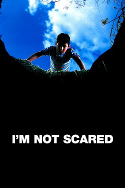 I'm Not Scared (2003) I'm Not Scared (2003)