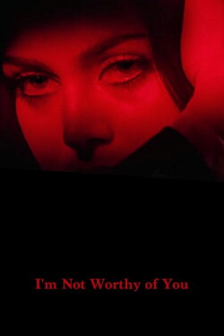 I’m Not Worthy of You (1965) I’m Not Worthy of You (1965)