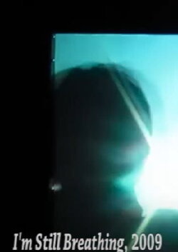 I'm Still Breathing (2009)