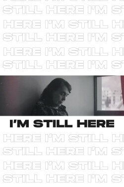 I'm Still Here (2022)