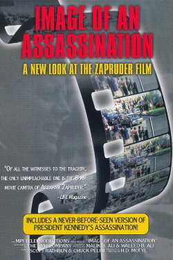 Image of an Assassination: A New Look at the Zapruder Film (1998) Image of an Assassination: A New Look at the Zapruder Film (1998)