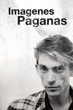 Imágenes paganas (2013) Imágenes paganas (2013)