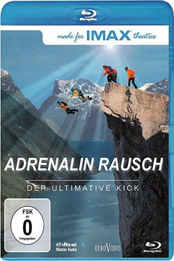IMAX: Adrenalin Rausch - Der ultimative Kick (2010) IMAX: Adrenalin Rausch - Der ultimative Kick (2010)