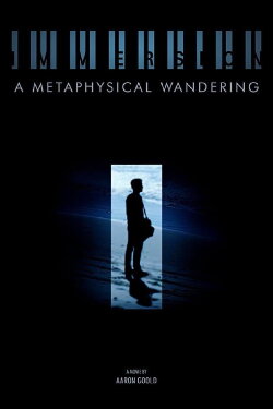 Immersion: A Metaphysical Wandering (2015) Immersion: A Metaphysical Wandering (2015)