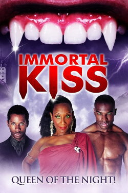 Immortal Kiss: Queen of the Night (2012) Immortal Kiss: Queen of the Night (2012)