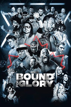 IMPACT Wrestling: Bound For Glory 2017 (2017) IMPACT Wrestling: Bound For Glory 2017 (2017)