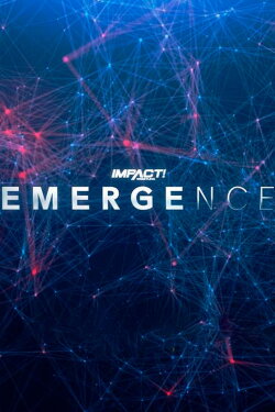 IMPACT Wrestling: Emergence 2023 (2023) IMPACT Wrestling: Emergence 2023 (2023)