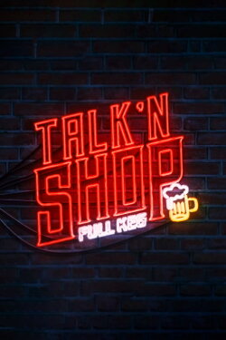 IMPACT Wrestling! Presents Talk ‘N Shop: Full Keg (2020)