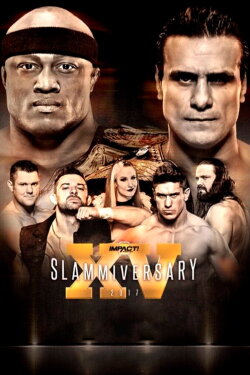 IMPACT Wrestling: Slammiversary XV (2017) IMPACT Wrestling: Slammiversary XV (2017)