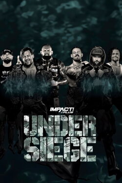 IMPACT Wrestling: Under Siege 2021 (2021)