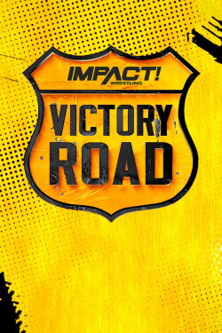 IMPACT Wrestling: Victory Road 2022 (2022)