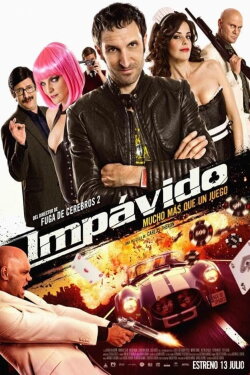 Impávido (2012) Impávido (2012)