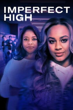 Imperfect High (2021) Imperfect High (2021)